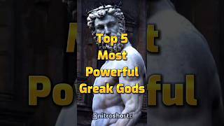 Top 5 Most Powerful Greak Gods #shorts #viral