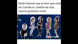 Sarah diz que vota em JULIETTE