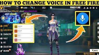 how to change voice in free Fire