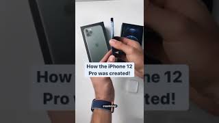 How Iphone 12 pro was created