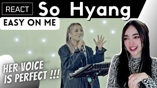 Reacting to So Hyang 소향 - Easy on me