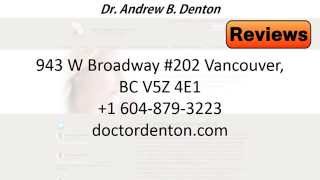 Dr. Andrew Denton plastic surgeon - REVIEWS - Vancouver BC Plastic Surgery Reviews