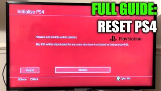 Complete Guide: How to Reset a PS4 to Factory Settings and Delete All Data in 2024