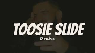 Tossie Slide - Drake (Lyrics)