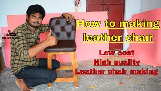 How to making leather chair /leather recliner chair / electric recliner chair/ leather dining chairs