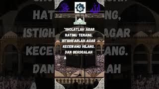 kutipan Islami - Sholatlah Agar Hatimu Tenang