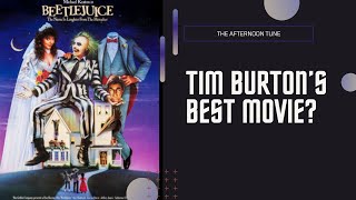 BEETLEJUICE (1988) MOVIE REVIEW | THE AFTERNOON TUNE