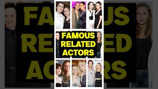 Famous Related Actors #actor #movie #hollywood #brother #sister