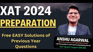 XAT 2024 Preparation | Free EASY Previous Year Solutions