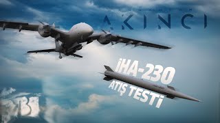 Bayraktar AKINCI İHA-230 Atış Testi