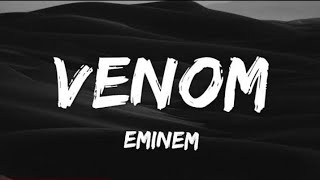 Eminem - Venom ( lyrics )