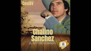 CHALINO SANCHEZ - ADIOS HERMANOS QUINTERO