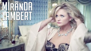 MIRANDA LAMBERT MAMAS BROKEN HEART