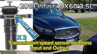 2019 Infiniti qx60 3.5L Input and Output speed sensor locations