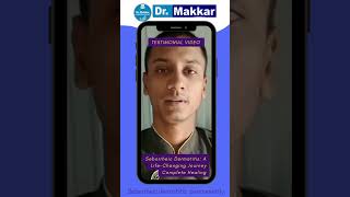 Seborrheic Dermatitis: A Life-Changing Journey Complete Healing 4 month permanently cured Dr Makkar