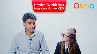 Hayden TwinkleToes Interviews Osmo's CEO