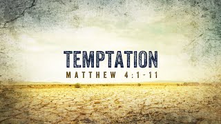 Temptation #1 - The Temptation of Jesus, Steve Norris