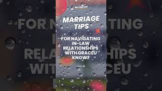 Mastering In-Law Relationships:Key Marriage Tips for Success#lastingrelationships  #marriagesecrets