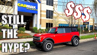 How Much Will CARMAX Give for My New 2022 Bronco?