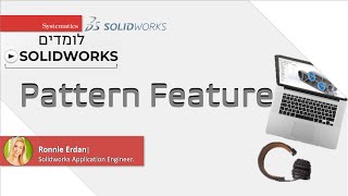 SOLIDWORKS WEBINAR: Pattern Feature