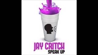 Jay Critch - Speak Up (Clean)