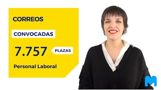 CORREOS 👉 ¡7.757 Plazas Convocadas de Personal Laboral! | MAD 📚