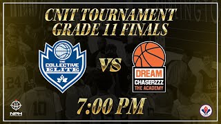 CNIT - Finals  - Dream Chasers  vs Collective  Elite (Grade 11)