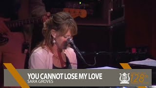 You Cannot Lose My Love - Sara Groves