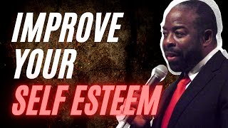 Les Brown 2022 | How To Improve Your Self Esteem | Les Brown Motivation