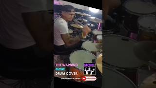 THE WARNING/ MORE/ DRUM COVER #jeangonzalezdrummer #drums #thewarning #bateria