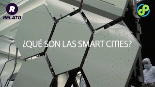 ¿Qué son las Smart Cities?