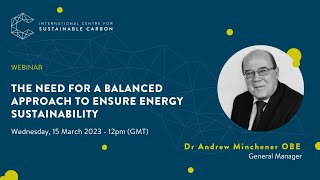 The need for a balanced approach to ensure energy sustainability| ICSC Webinars