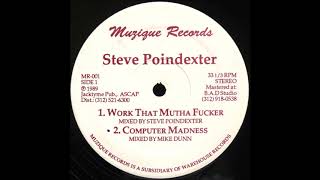 Steve Poindexter - Work That Mutha Fxxx (Chicago Mix)