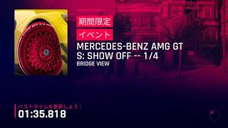 【Asphalt 9】AMG GT S Show Off - Bridge View - 1:35.626