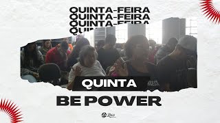 QUINTA BE POWER | 19.09 | 20H