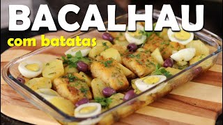 BACALHAU AO FORNO COM BATATAS | Natal e Páscoa