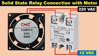 Motor Turn ON And OFF by using Solid State Relay | SSR Connection @TheElectricalGuy