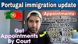 Get Family Reunion Appointments by Court | Portugal immigration update | Fast Track Process