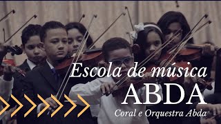 CIDADE DO BOM JESUS - ALUNOS INSTITUTO ABDA - Abda Music Coral e Orquestra