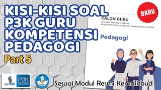 Kompetensi PEDAGOGI ❗❗ Kisi-kisi Soal P3K Kemdikbud Terbaru 2021 - Part 5