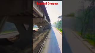 #bangladesh #dhaka #video Rajshahi Flyover