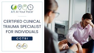 Do You Want To Be Known For Your Excellence And Expertise With Trauma Clients? | CCTS-I