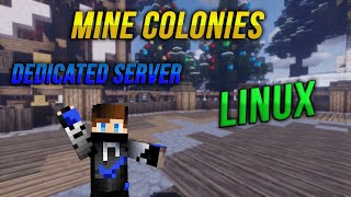 How to make your own MineColonies Modded Minecraft Server on Linux!