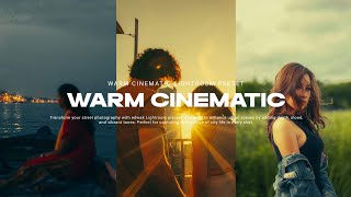 Get Cinematic Warmth Instantly with These Lightroom Presets