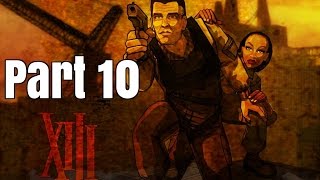 XIII Let's Play-Part 10-Infiltrating The SPADS Base