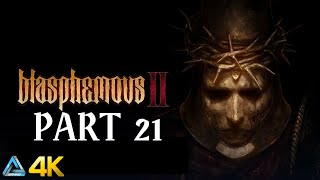 Let's Play! Blasphemous 2 in 4K Part 21 (Xbox Series X)