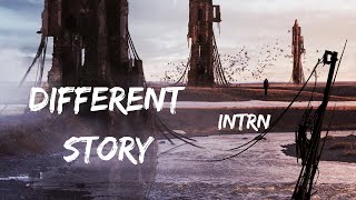 Different Story - INTRN (Lyrics)