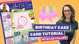 How to Make a BEAUTIFUL Birthday Cake Card Using the NEW John Next Door Kit from CraftStash!