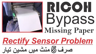 Bypass Tray Missing Paper / Sensor Problem Ricoh Spf 301