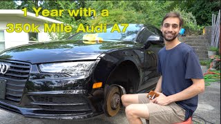 One Year with the 350k Mile Audi A7 TDI - Whats gone wrong, and making it look as good as possible